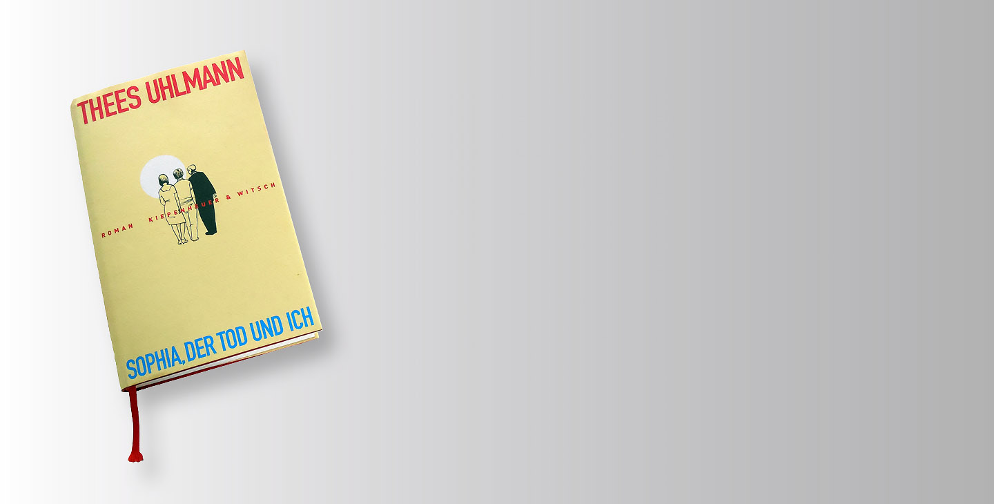 Buch von Thees Uhlmann: Sophia, der Tod und ich